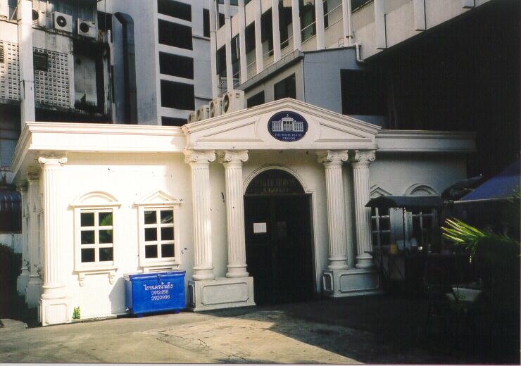 The White House Is Close (actually, "Closed", Bangkok)